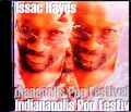 Issac Hayes アイザック・ヘイズ/IN,USA 1999