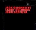 Trio Beyond Jack DeJohnette,John Scofield ジャック・ディジョネット ジョン・スコフィールド/IL,USA 2017