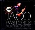 Jaco Pastorius ジャコ・パストリアス/NY,USA 1985