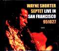 Wayne Shorter Septet ウェイン・ショーター/CA,USA 1995