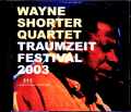 Wayne Shorter Quartet ウェイン・ショーター/Germany 2003