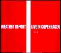 Weather Report ウェザー・リポート/Denmark 1977 & 1978