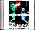 Herbie Hancock,Dave Holland,Jack DeJohnette ハービー・ハンコック/IL,USA 2004