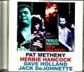 Pat Metheny,Herbie Hancock,Jack DeJohnette,Dave Holland パット・メセニー/France 7.4.1990