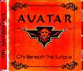 Avatar アバター/City Beneath the Surface