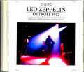 Led Zeppelin レッド・ツェッペリン/MI,USA 1972 Source2
