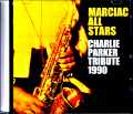 Marciac All Stars/チャーリー・パーカーに捧げる Tribute to Charlie Parker France 1990