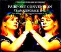 Fairport Convention フェアポート・コンヴェンション/IL,USA 1975 2Shows