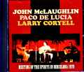 John McLaughlin,Paco de Lucia,Larry Coryell ジョン・マクラフリン パコ・デ・ルシア ラリー・コリエル/Spain 1979 & more