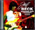 Jeff Beck ジェフ・ベック/Ishikawa,Japan 2009 Complete