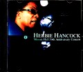 Herbie Hancock Kenny Garrett,Roy Hargroove ハービー・ハンコック/50歳記念特別コンサート Canada 2003