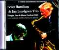 Scott Hamilton Jan Lundgren Trio スコット・ハミルトン ヤン・ラングレン/Sweden 2018 Complete