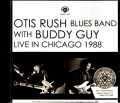 Otis Rush Blues Band Buddy Guy オーティス・ラッシュ バディ・ガイ/IL,USA 1988