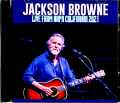 Jackson Browne ジャクソン・ブラウン/CA,USA 2021 Complete
