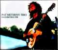Pat Metheny Trio パット・メセニー/NY,USA 1998