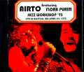 Airto Flora Purim アイアート フローラ・プリム/MA,USA 1973