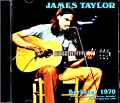 James Taylor ジェームス・テイラー/CA,USA 1970 Late Show Complete