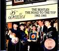 Beatles ビートルズ/プライベートライヴ満載 1962年-1963年 Road to the Top 1962-1963