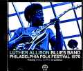 Luther Allison Blues Band ルーサー・アリソン/PA,USA 1970 2Days