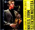Yellowjackets Mike Stern イエロージャケッツ マイク・スターン/Hungary 2008