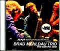 Brad Mehldau Trio ブラッド・メルドー/MO,USA 2008 2Shows