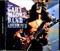 Gary Moore Band ゲイリー・ムーア/London,UK 1972 Remastered