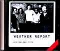 Weather Report ウェザー・リポート/CA,USA 1972