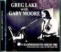 Greg Lake Gary Moore グレッグ・レイク ゲイリー・ムーア/London,UK 1981
