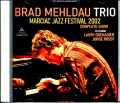 Brad Mehldau Trio ブラッド・メルドー/France 2002 2Source Mix