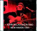 John McLaughlin Trio ジョン・マクラフリン/CT,USA 1991 Complete