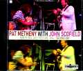 Pat Metheny John Scofield パット・メセニー ジョン・スコフィールド/France 1994