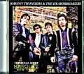 Johnny Thunders & the Heartbreakers ジョニー・サンダーズ/NY,USA 1990 Complete