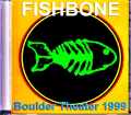 Fishbone フィッシュボーン/CO,USA 1999