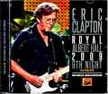 Eric Clapton エリック・クラプトン/London,UK 5.28.2009 DAT Master