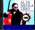 Al di Meola Trio アル・ディ・メオラ/Israel 2022 Complete
