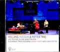Crosscurrents Trio Dave Holland Zakir Hussain デイヴ・ホランド ザキール・フセイン/Spain 2018 Complete & more