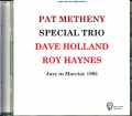 Pat Metheny Special Trio Dave Holland,Roy Haynes パット・メセニー デイヴ・ホランド/France 1992