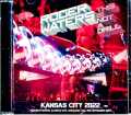 Roger Waters ロジャー・ウォーターズ/MO,USA 2022 Complete