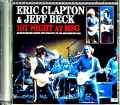 Eric Clapton Jeff Beck エリック・クラプトン ジェフ・ベック/NY,USA 2.18.2010 Complete