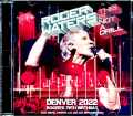 Roger Waters ロジャー・ウォーターズ/CO,USA 2022 Complete