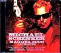 Michael Schenker マイケル・シェンカー/Aichi,Japan 2000 Complete DAT Master
