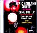 Eric Harland Quartet Chris Bullock,Ricardo Grilli エリック・ハーランド/NY,USA 2022 Complete