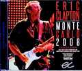 Eric Clapton エリック・クラプトン/Monaco 2008 DAT Master
