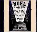 Noel Gallagher's High Flying Birds ノエル・ギャラガー/英国・ロイヤルアルバート 2013年 完全版 London,UK 2013 Complete