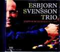 Esbjorn Svensson Trio エスビョルン・スヴェンソン/Germany 2004 Complete