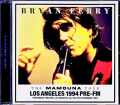 Bryan Ferry ブライアン・フェリー/CA,USA 1994 Pre-FM Master