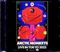 Arctic Monkeys アークティック・モンキーズ/Tokyo,Japan 2023 Complete