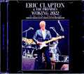 Eric Clapton エリック・クラプトン/England,UK 2022 Complete DAT Master