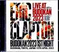 Eric Clapton エリック・クラプトン/Tokyo,Japan 4.15.2023 Stand Seat Front Row Edition