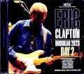 Eric Clapton エリック・クラプトン/Tokyo,Japan 4.18.2023 Complete Arena Seat Edition